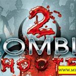 دانلود بازی Zombie Shooter 2 برای کامپیوتر | نبردی مرگبار در دنیای آخرالزمانی زامبی‌ها