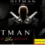 دانلود بازی Hitman 4 Blood Money برای کامپیوتر | بهترین نسخه کلاسیک سری هیتمن